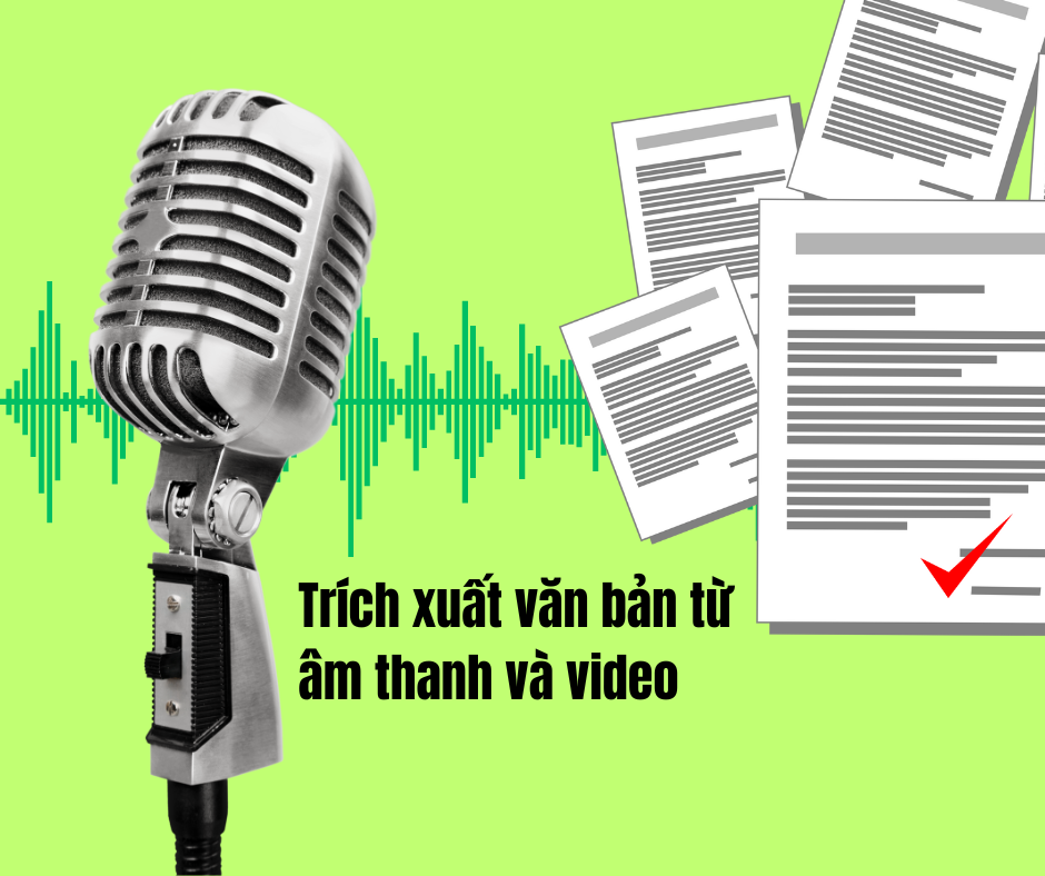 Hướng dẫn Trích xuất văn bản từ âm thanh và video với AI hoàn toàn miễn phí